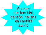 *Festa bambini* materiale per feste, canzoni da cantare alla festa per bambini, organizzare una bella cantatina in coro  una vera gioia. Oppure in alternativa fare una gara di canto.