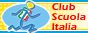 Club Scuola Italia - Servizi ed informazioni per la Scuola